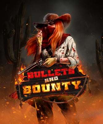 Bullets and Bounty