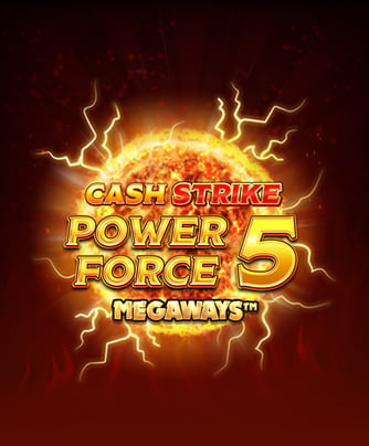 Cash Strike Power Force 5 Megaways