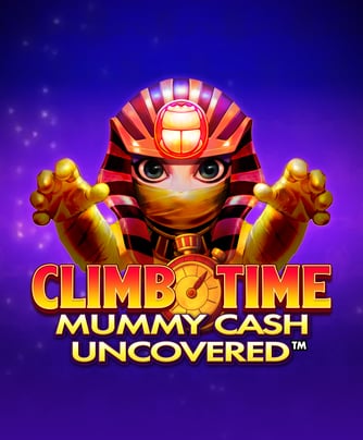 Climb Time Mummy Cash Uncovered