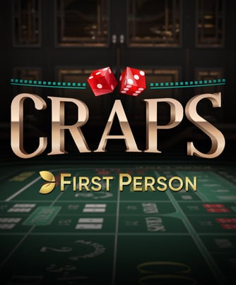 First Person Craps