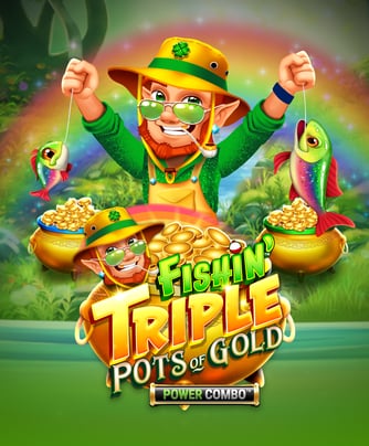 Fishin' Triple Pots of Gold POWER COMBO