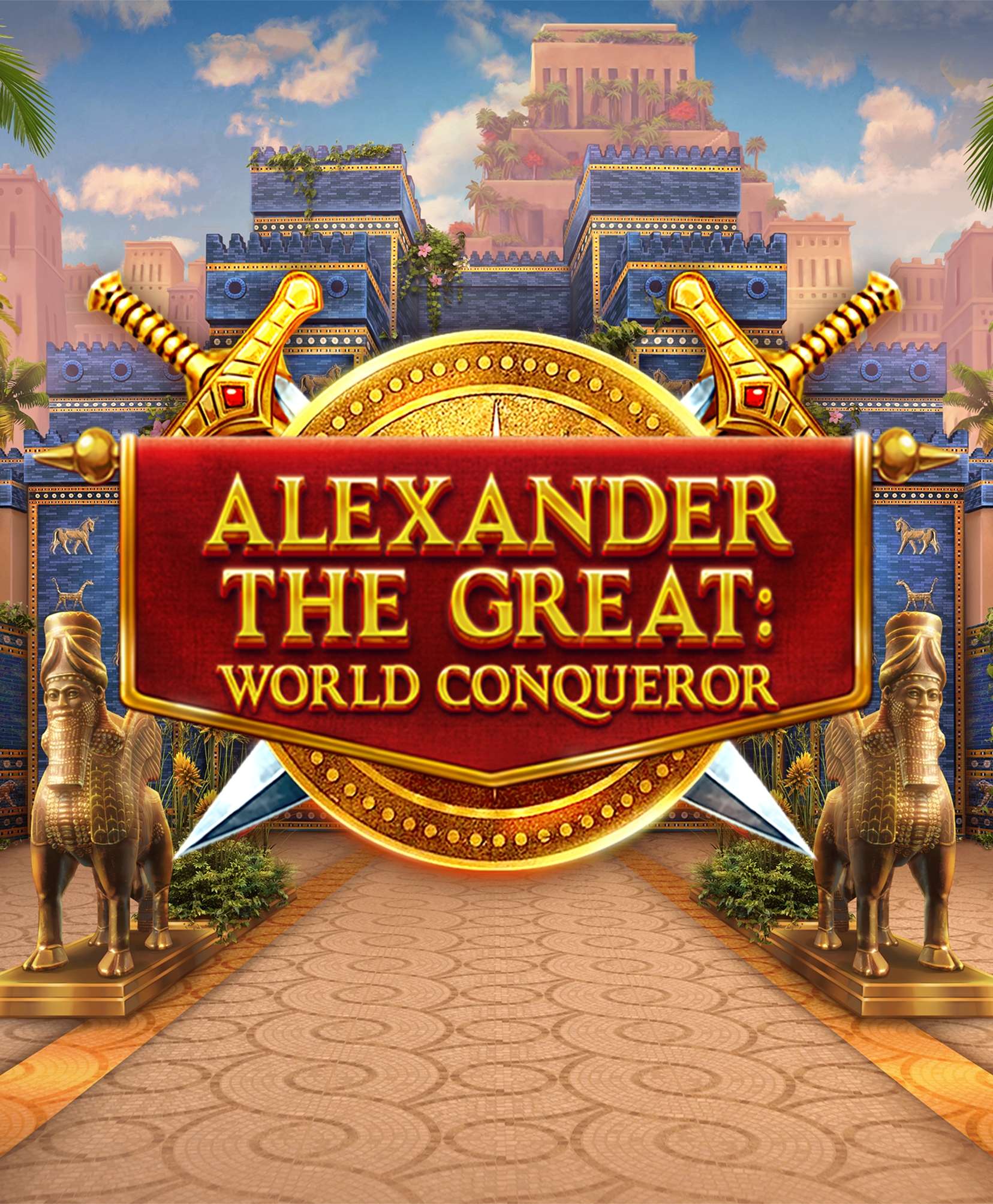 Alexander The Great: World Conqueror