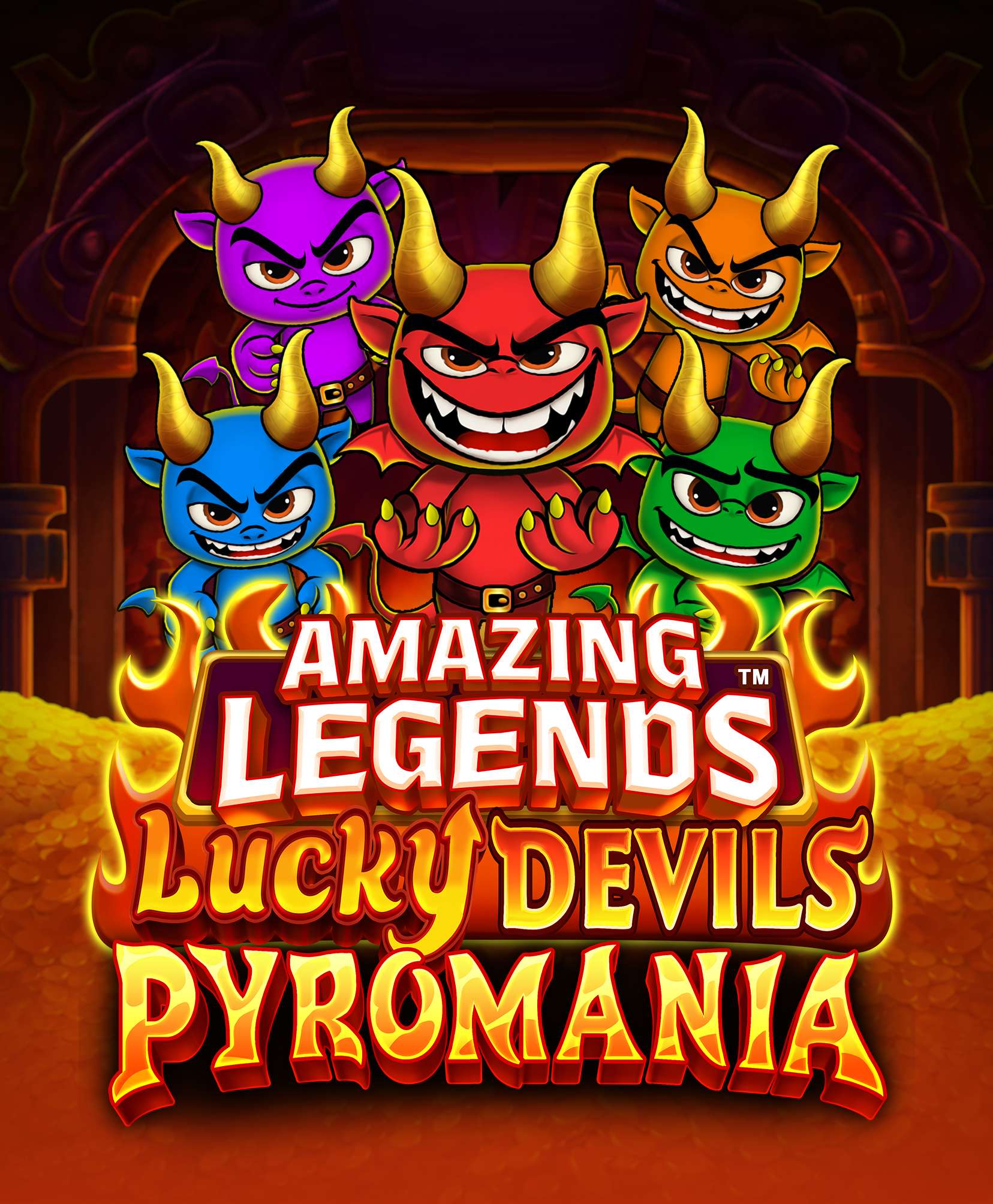 Amazing Legends Lucky Devils Pyromania
