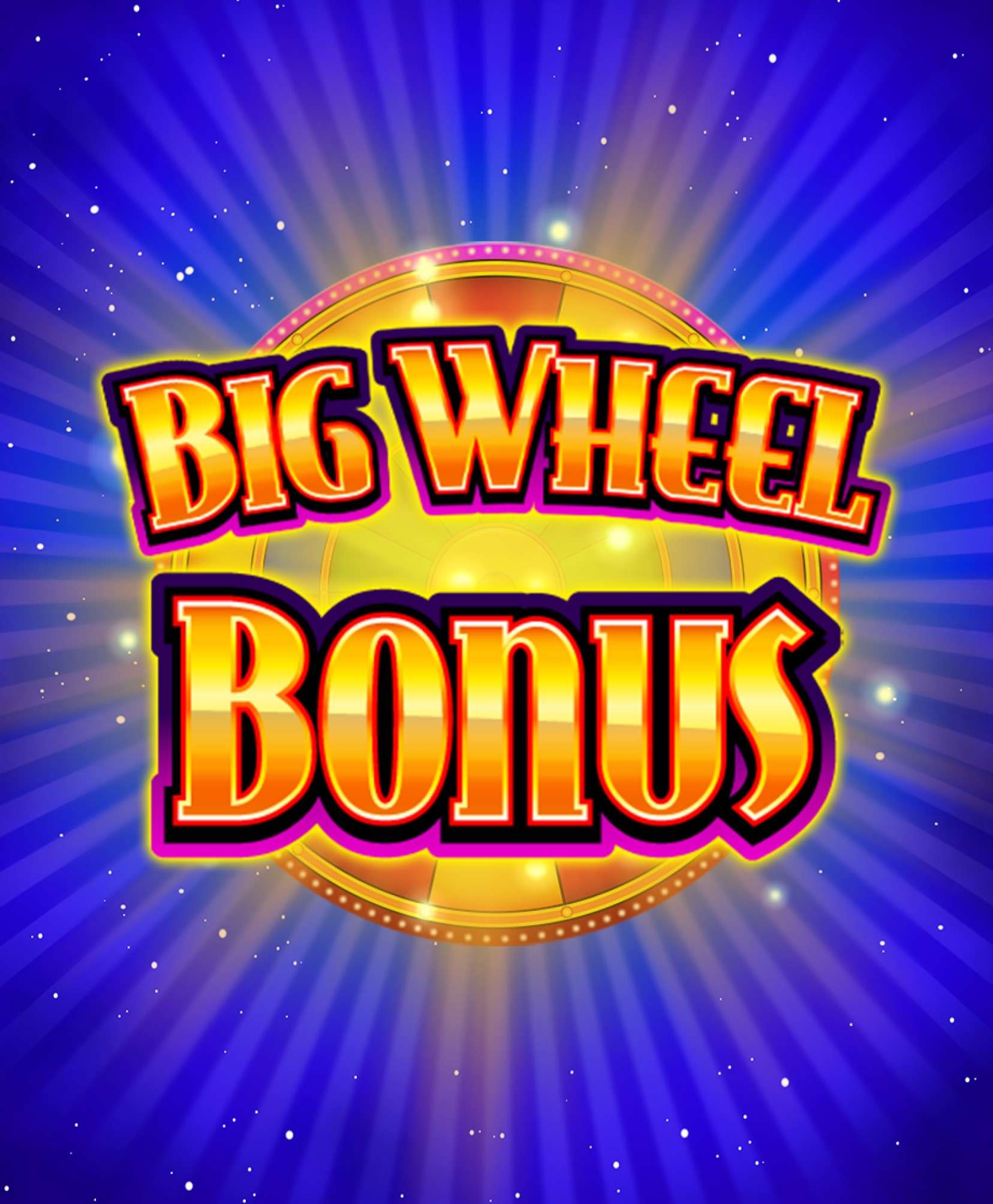 Big Wheel Bonus