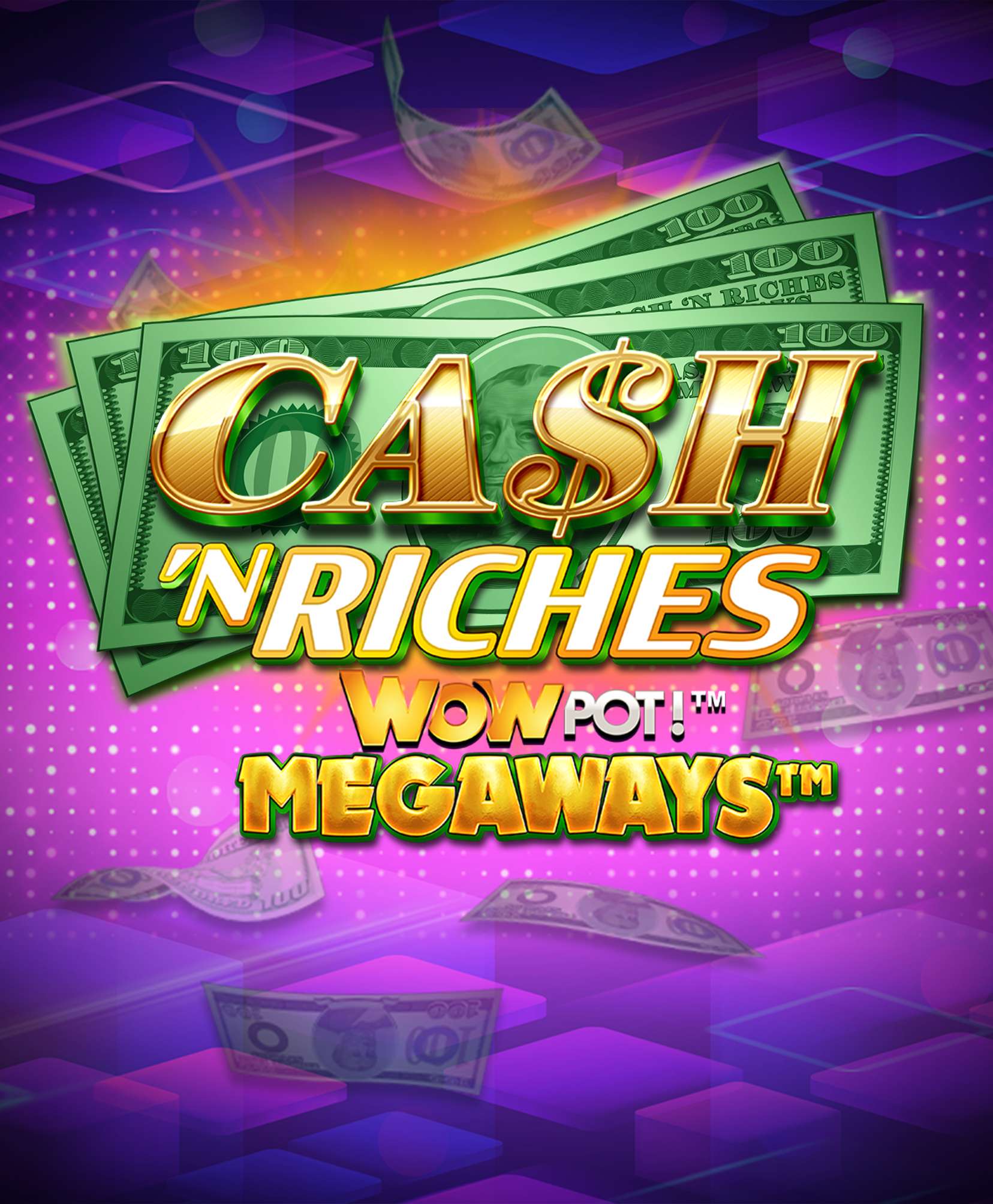 Cash 'N Riches WOWPOT! Megaways