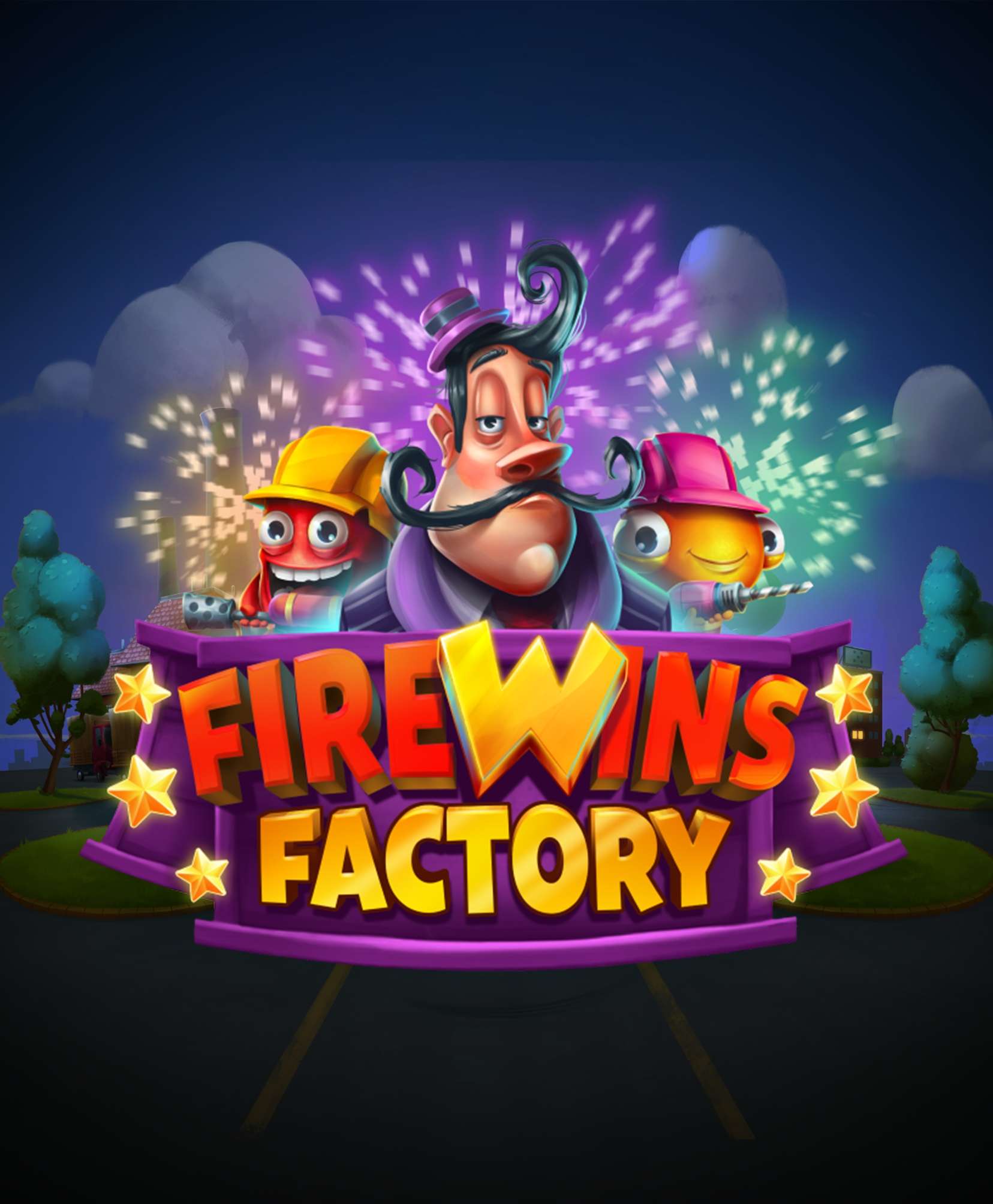 FireWins Factory