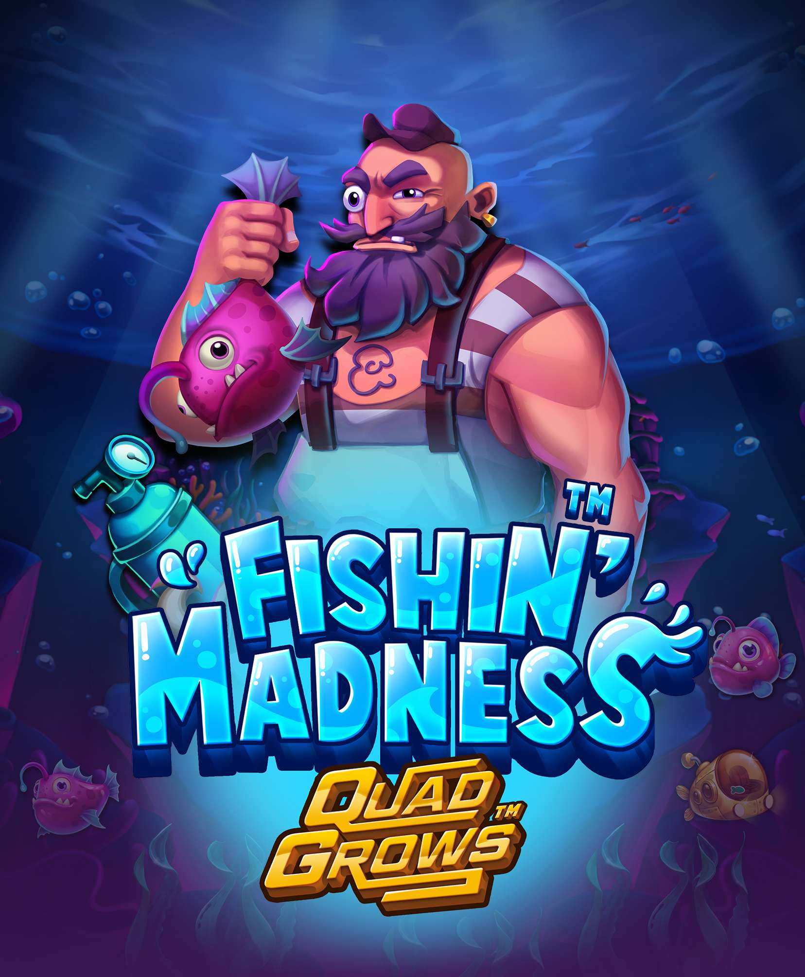 Fishin' Madness QUADGROWS