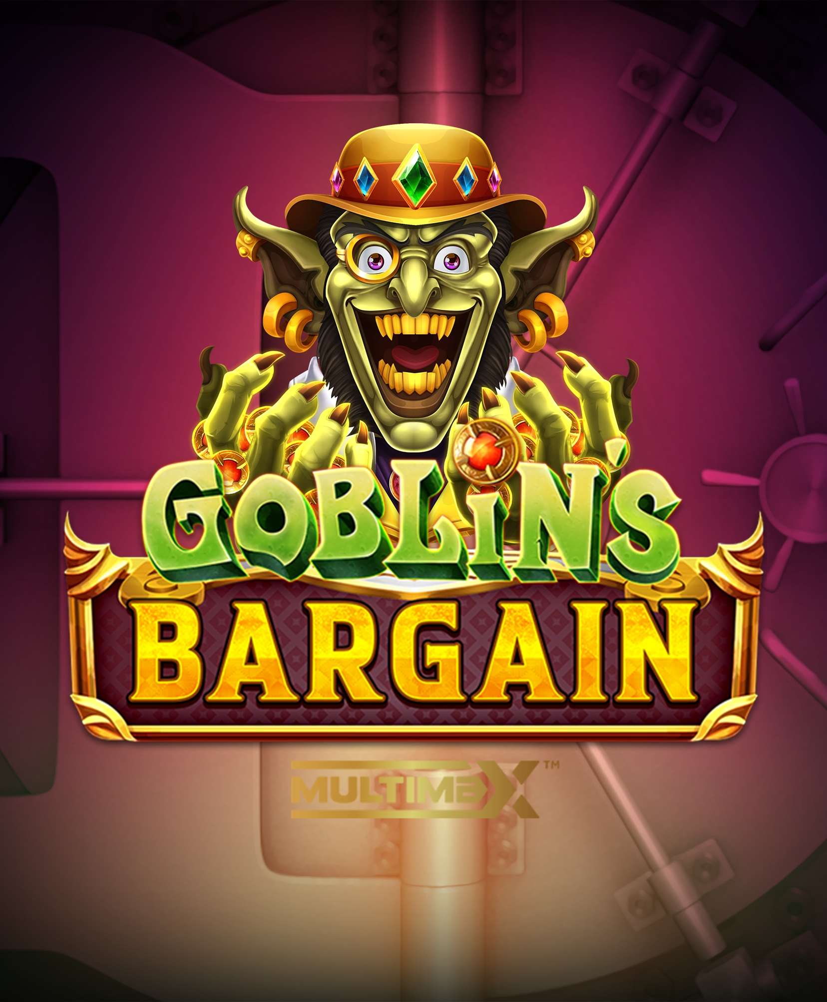 Goblin's Bargain MultiMax