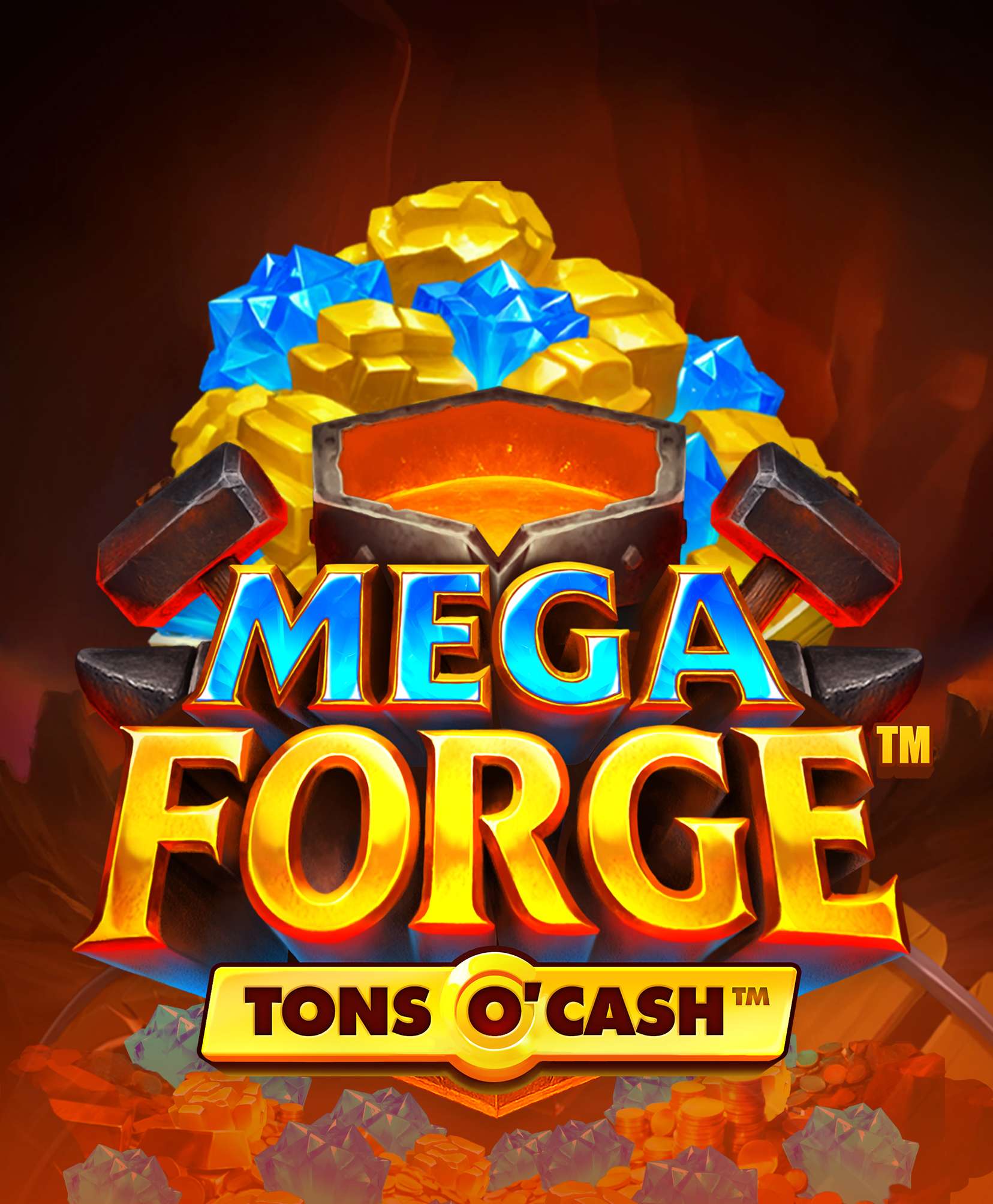 Mega Forge Tons O'Cash
