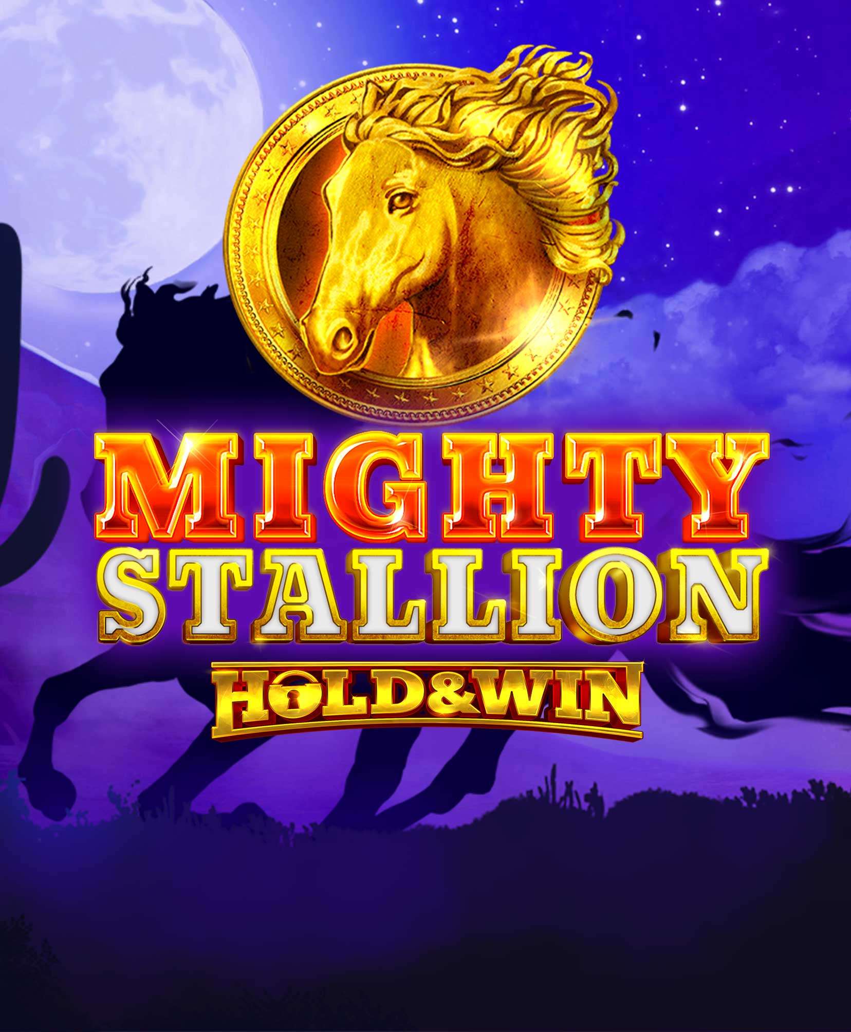 Mighty Stallion Hold & Win