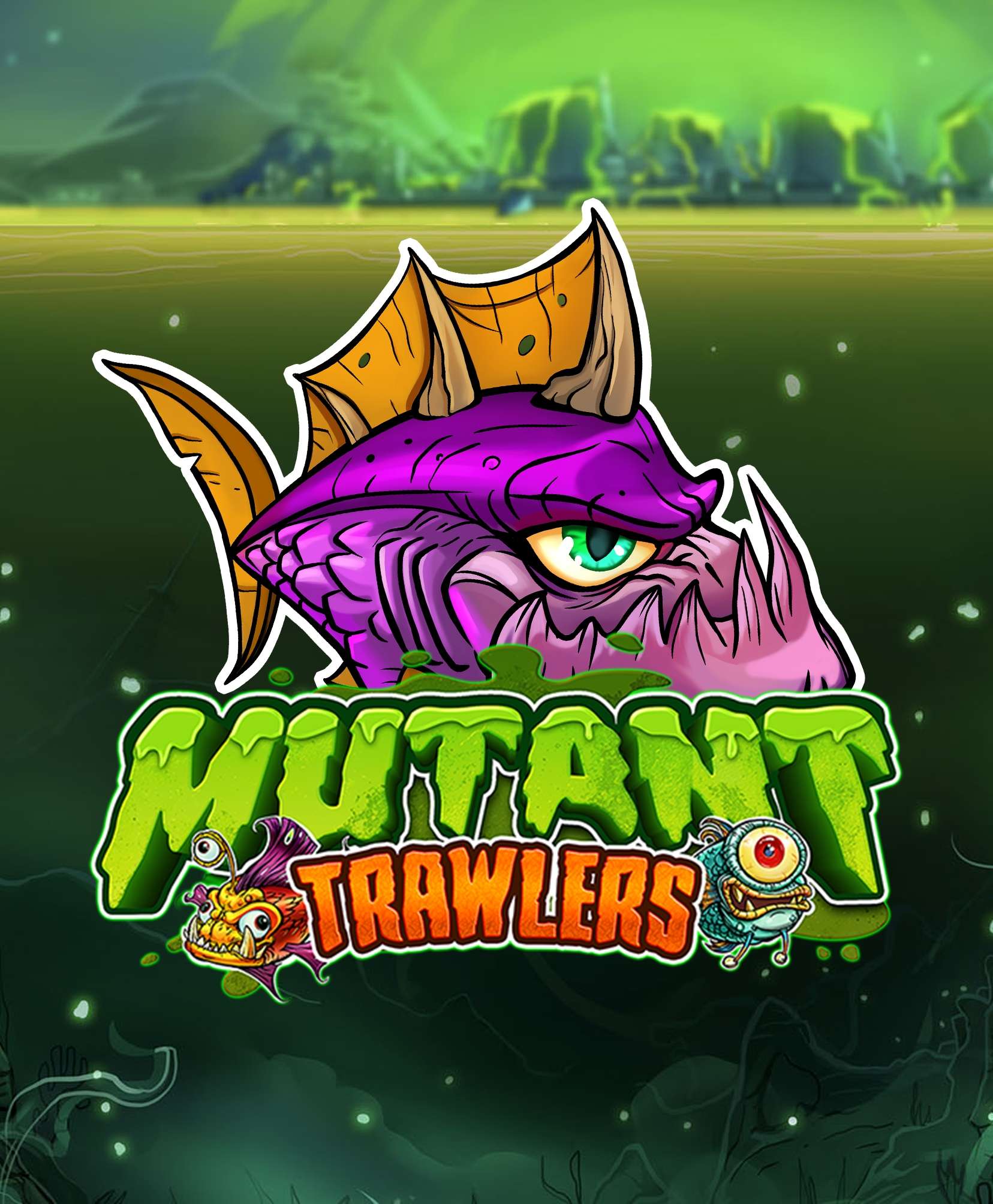 Mutant Trawlers