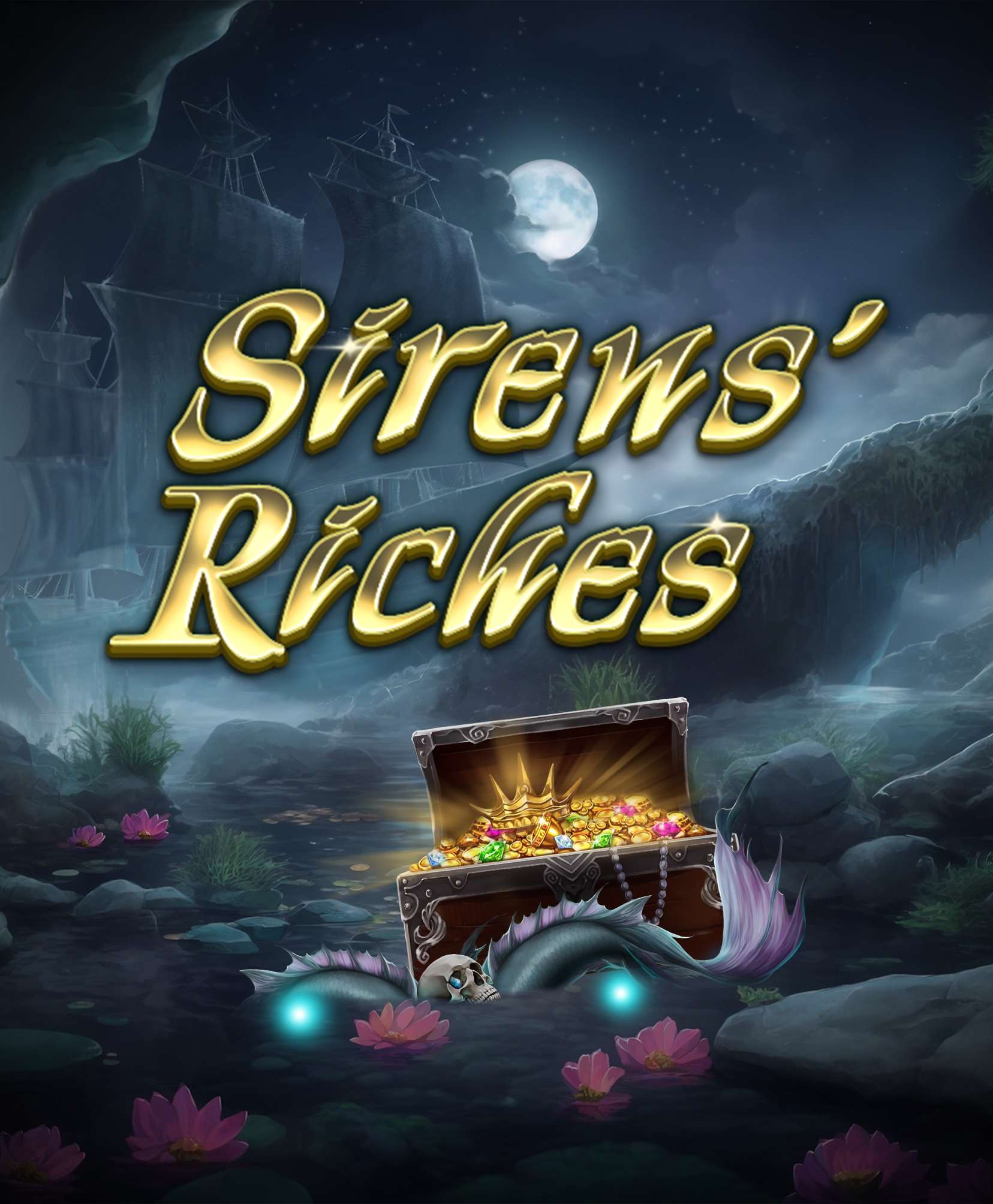 Sirens' Riches