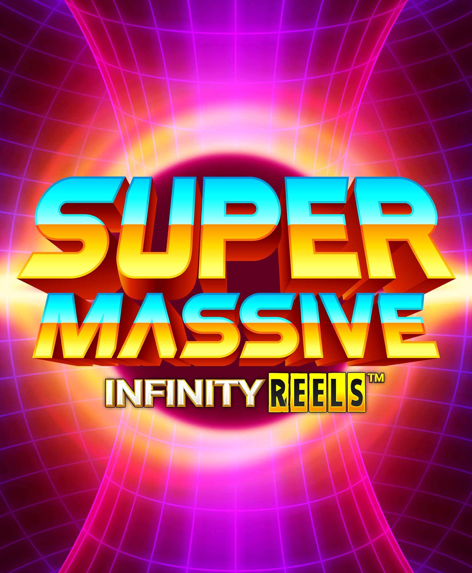 Super Massive Infinity Reels