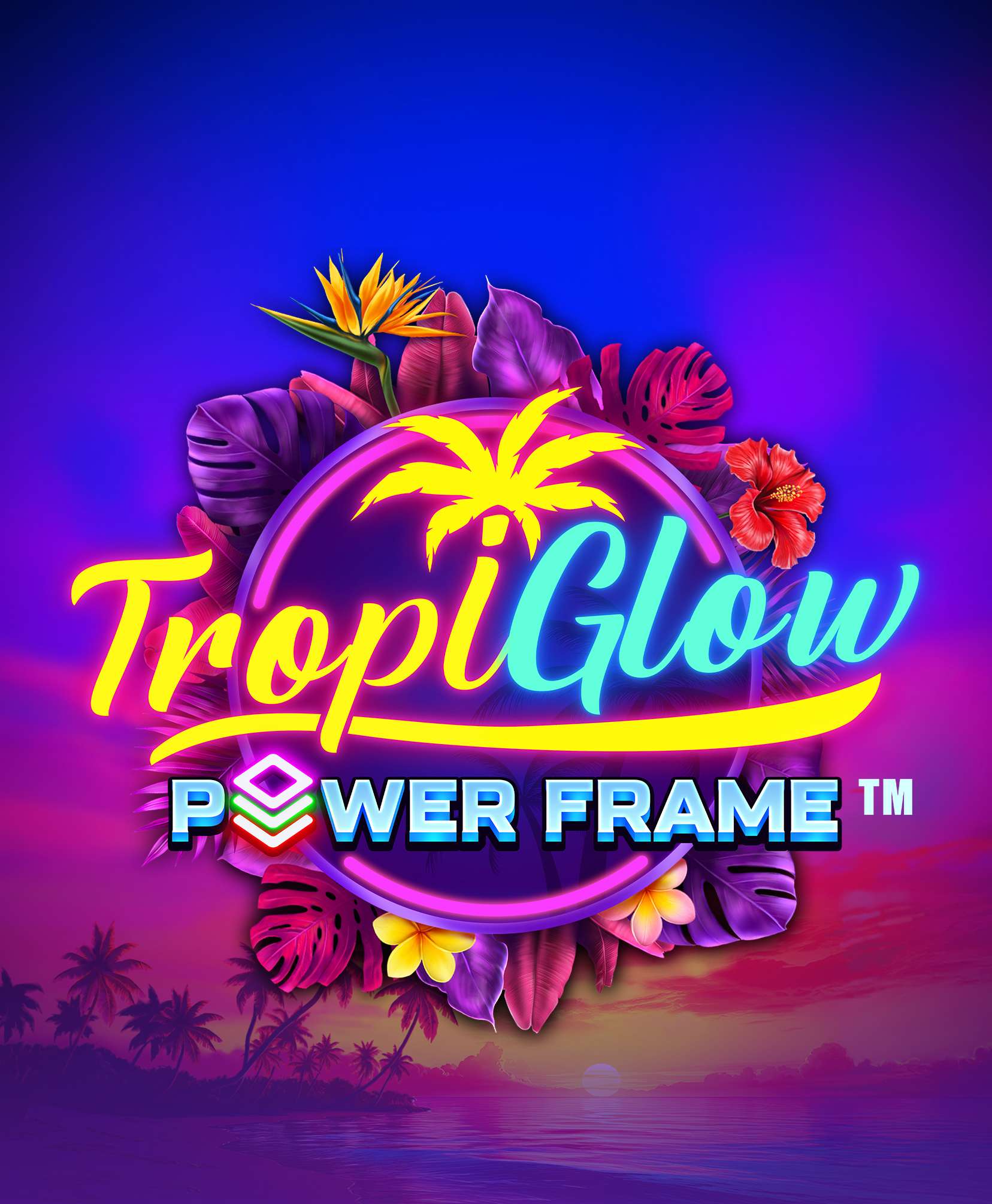 Tropiglow Power Frame