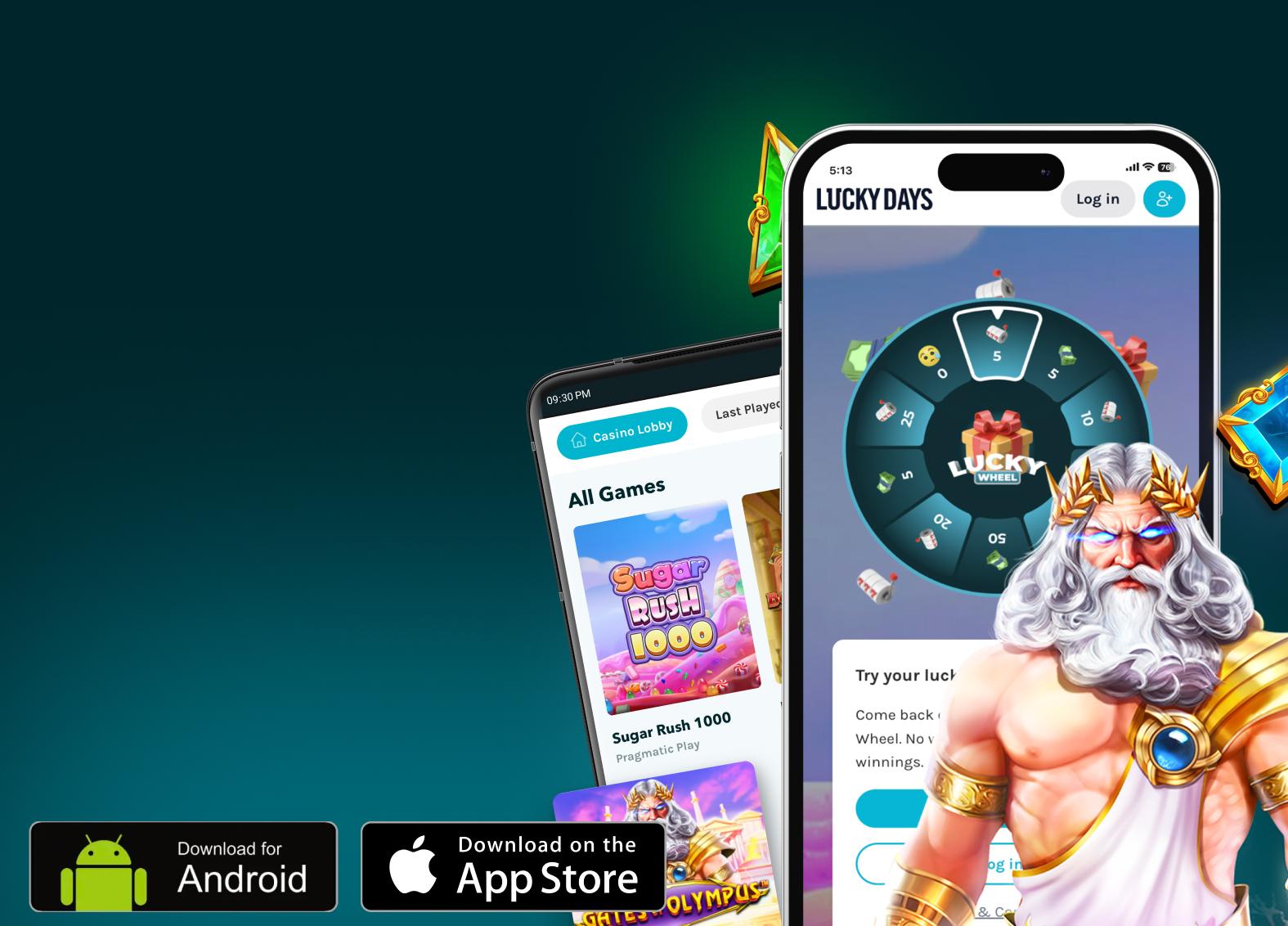 Try your luck on the go
with our Mobile App!